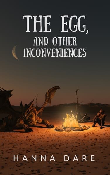 The Egg, and Other Inconveniences