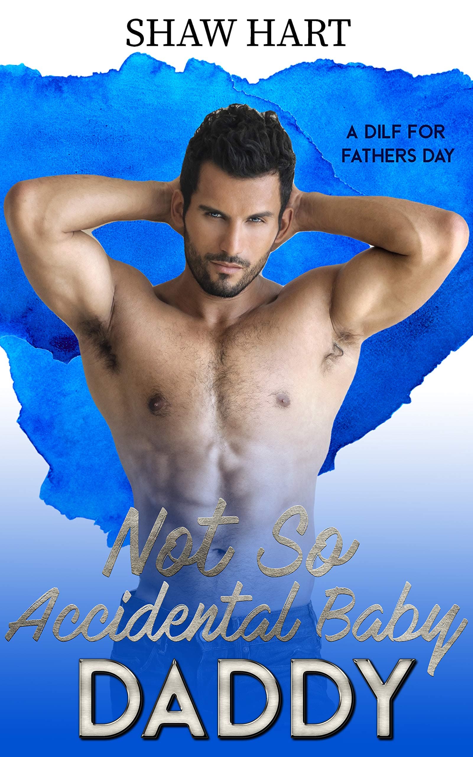 Not So Accidental Baby Daddy