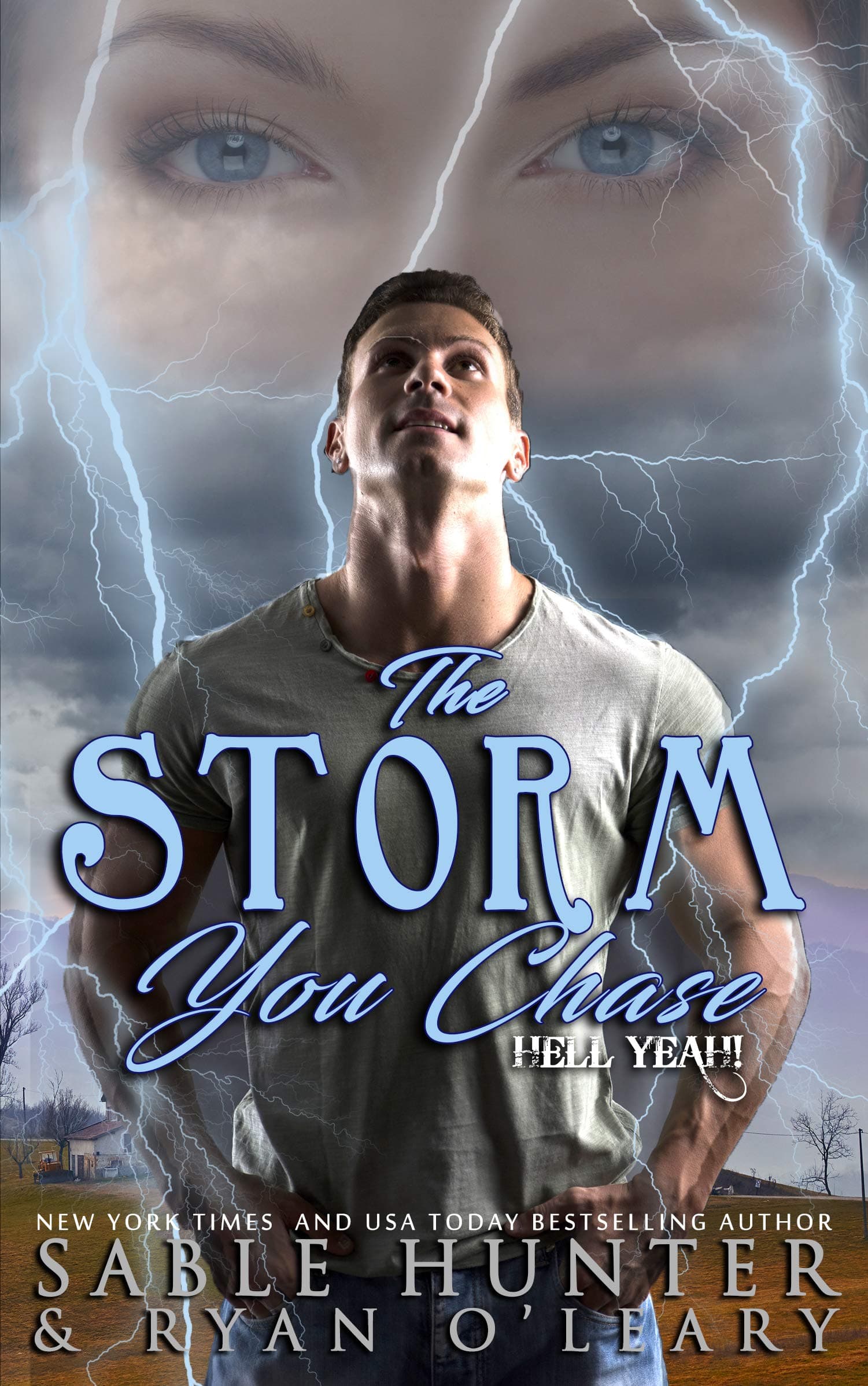 The Storm You Chase