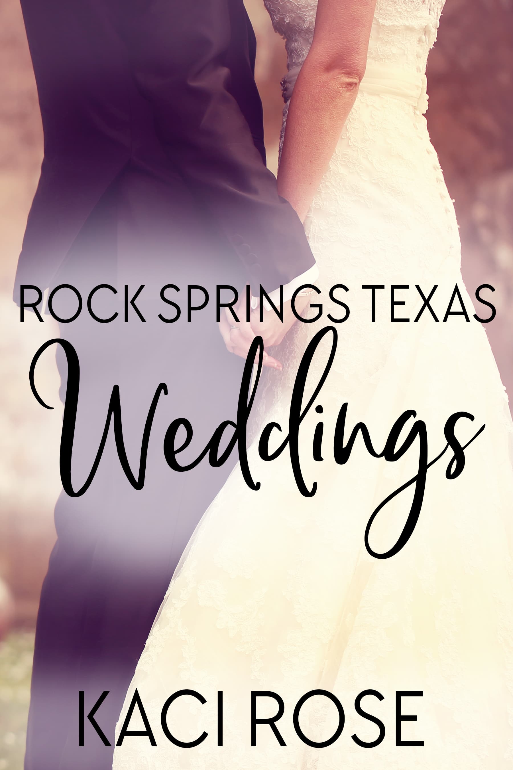 Rock Springs Texas Weddings Novella: Cowboy-Hochzeiten in Kleinstädten (Die Rock Spring Cowboys 6)