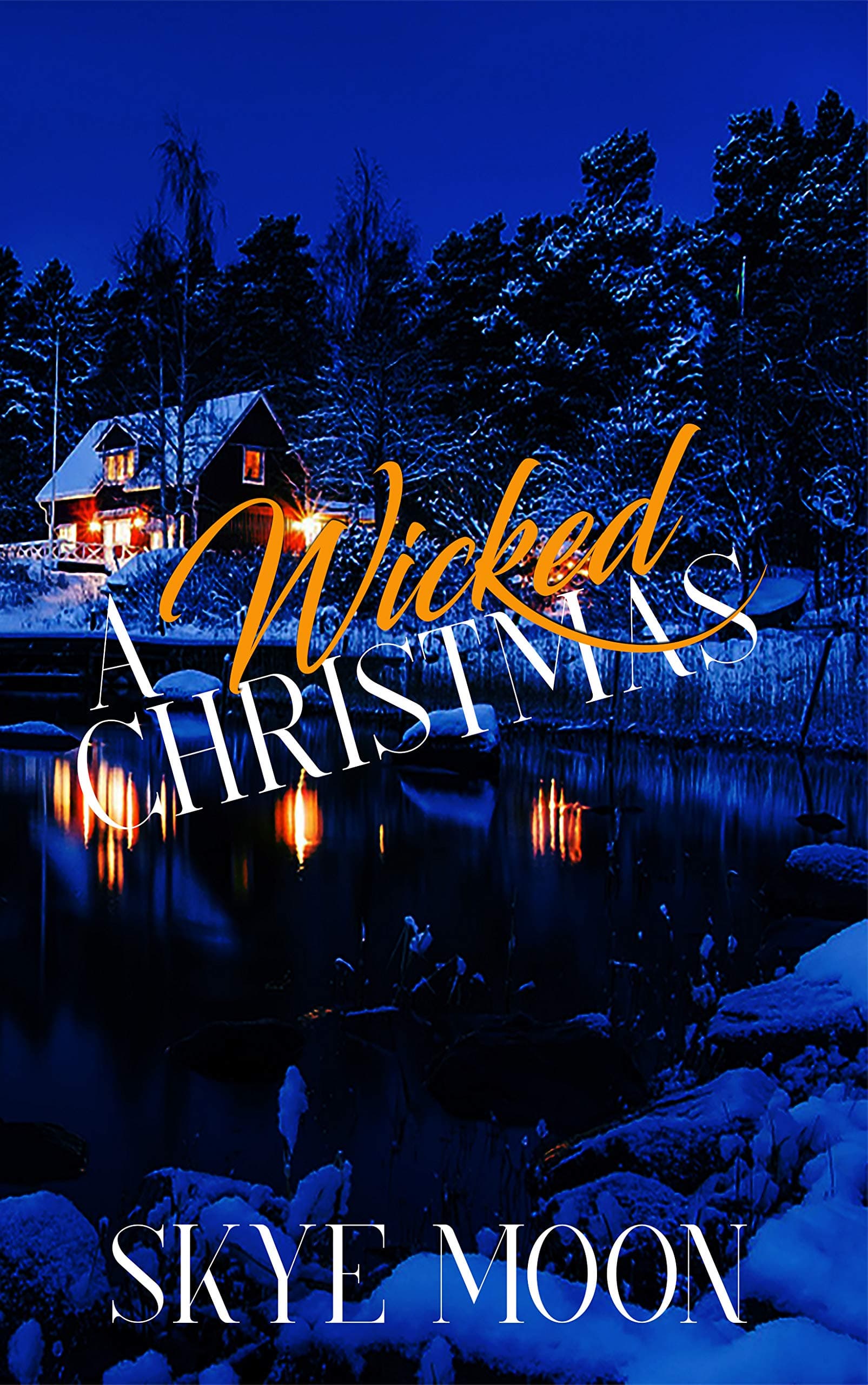 A Wicked Christmas: A Holiday Novelette
