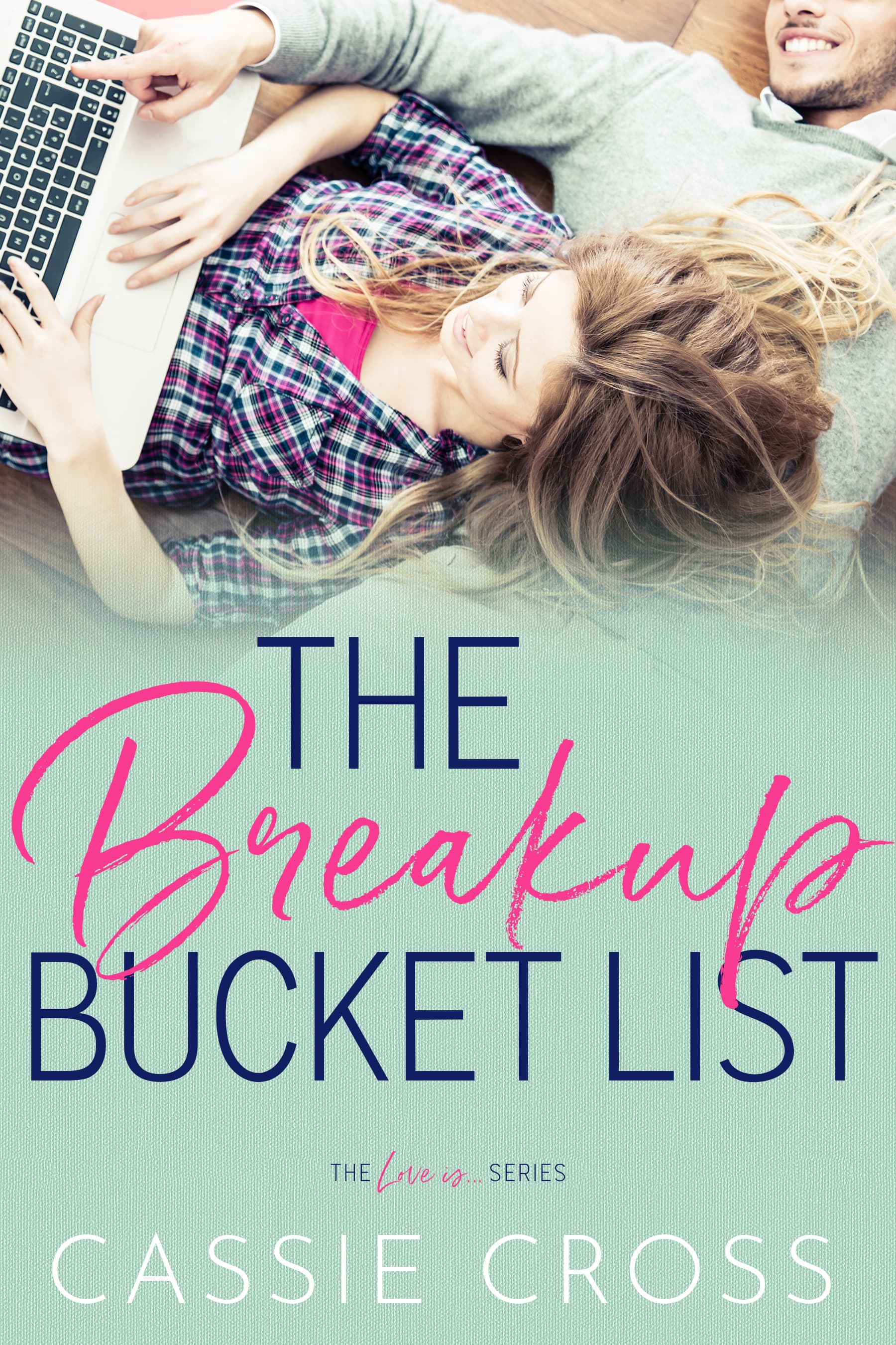 The Breakup Bucket List