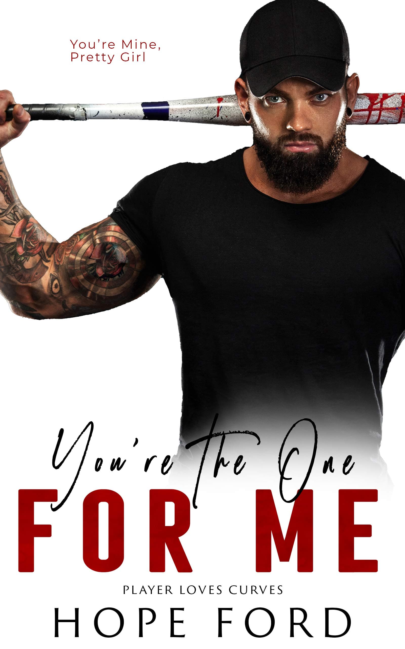 You're the One for Me