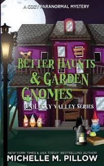 Fantômes de rêve et nains de jardin: Une série cosy paranormale pleine de magie et d’humour (La vallée du malheur t. 3)