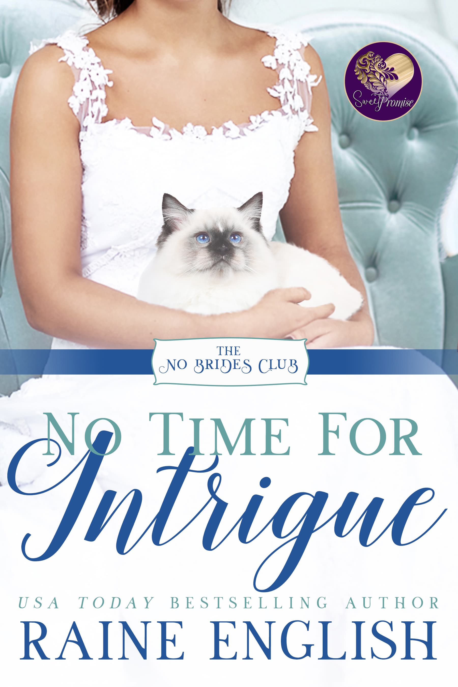 No Time for Intrigue