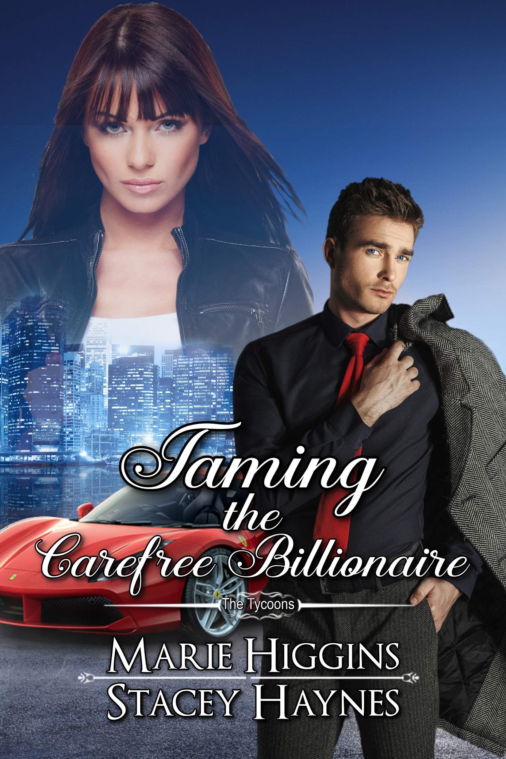 Taming the Carefree Billionaire