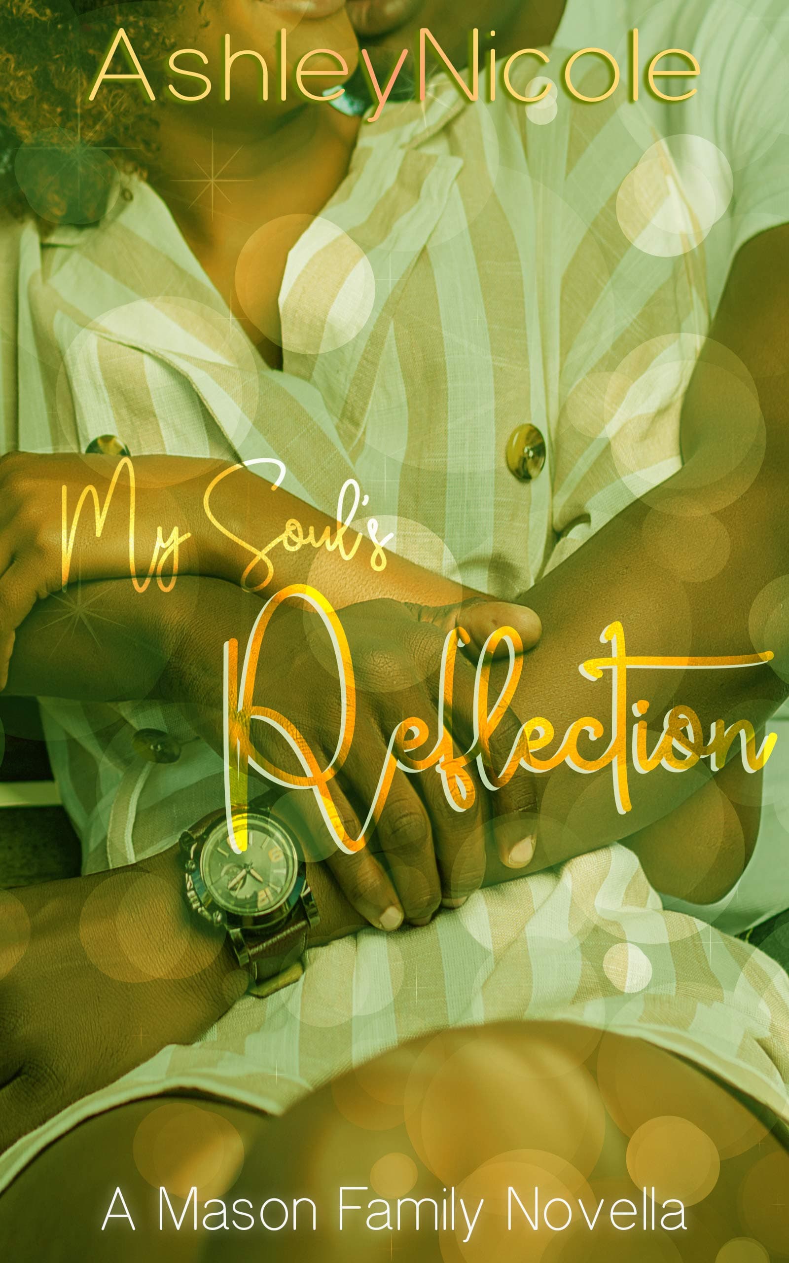 My Soul's Reflection (The Mason Family Saga)