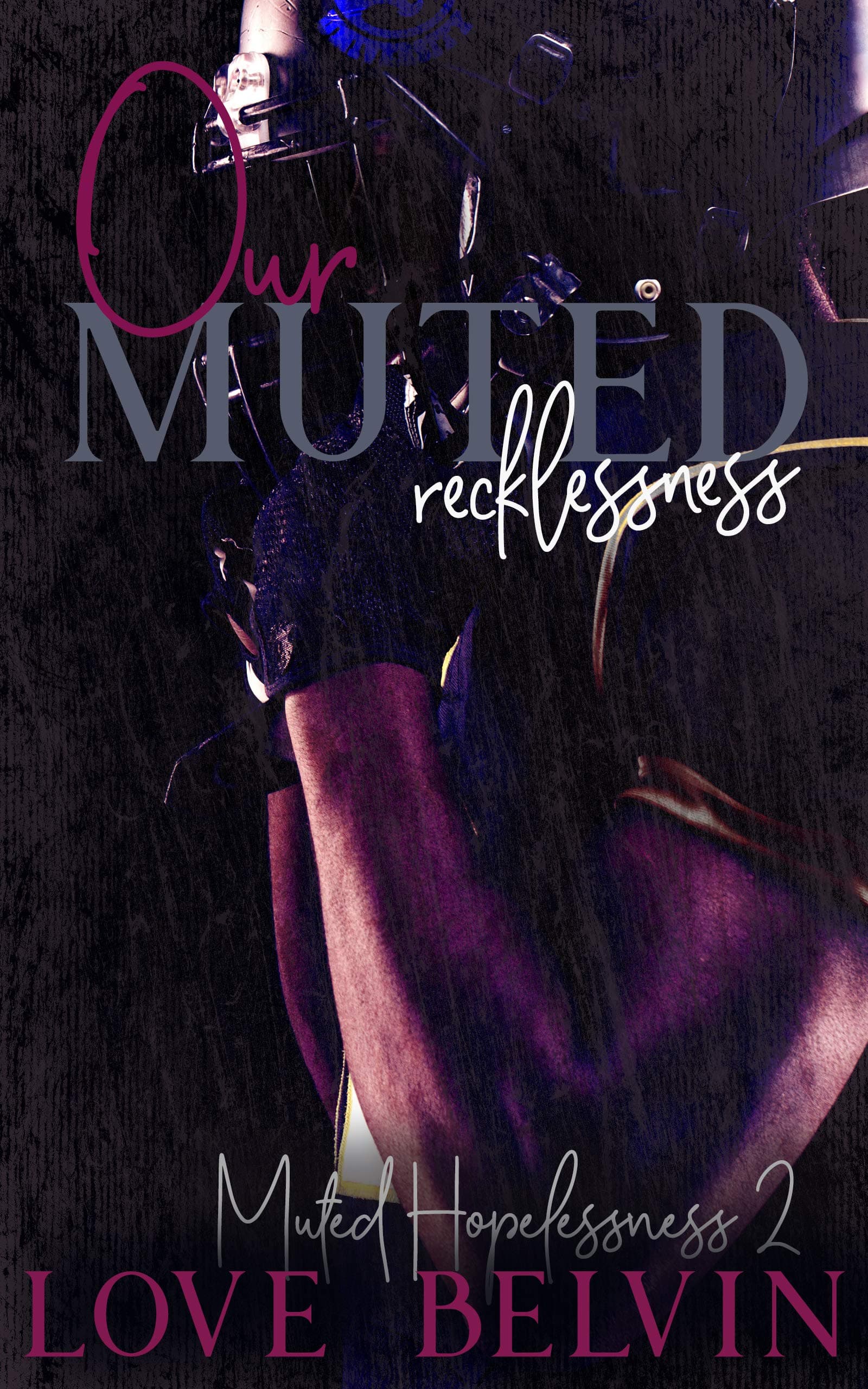 Our Muted Recklessness
