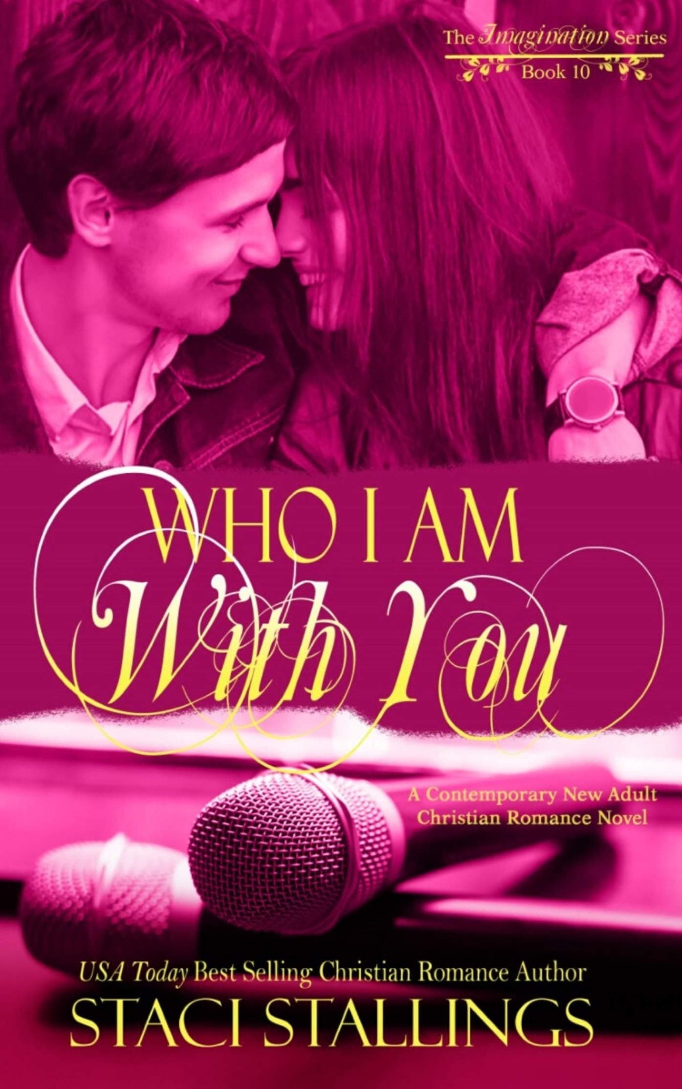 Who I Am With You (Imagination #10)