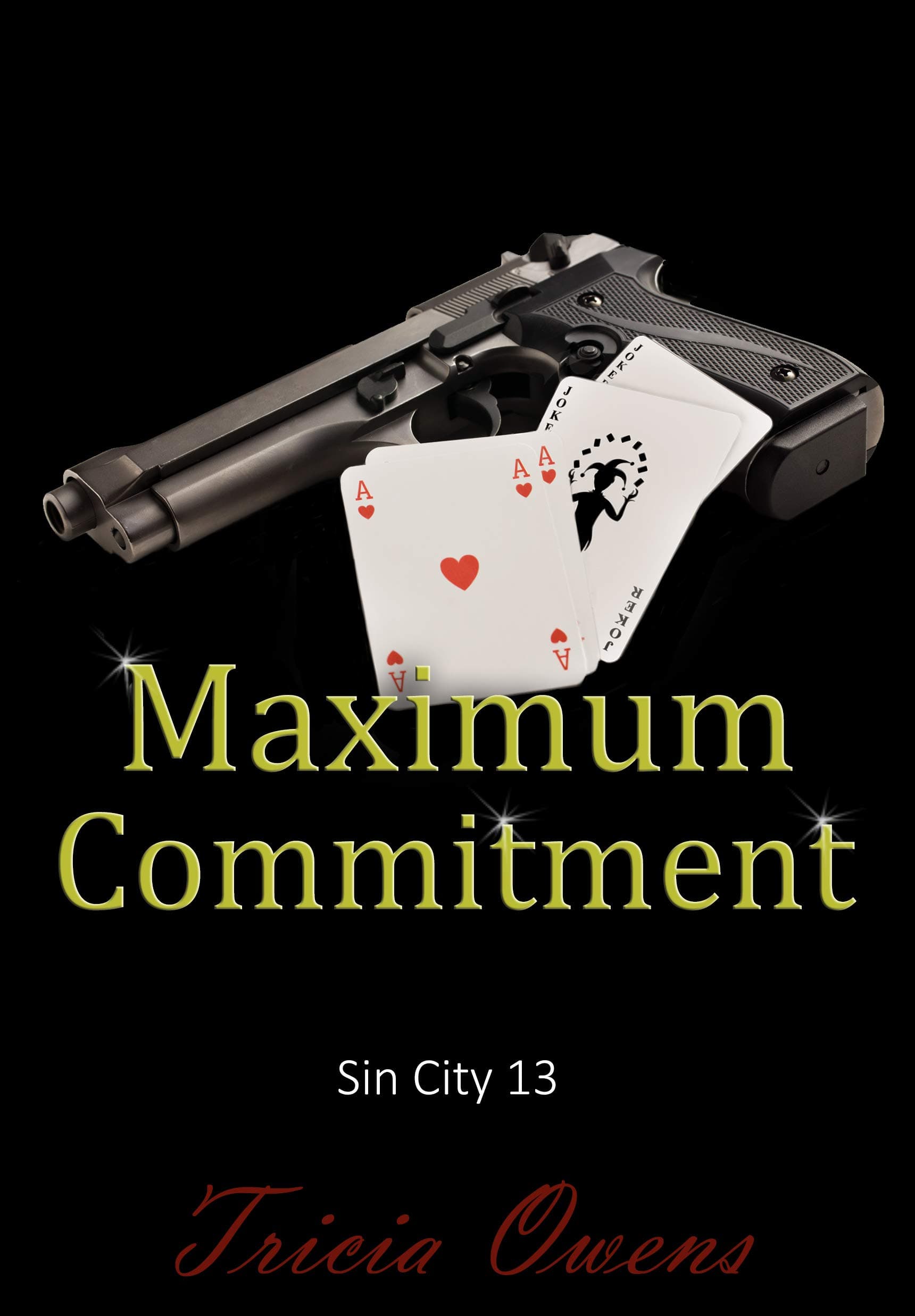 Maximum Commitment (Sin City Book 13)