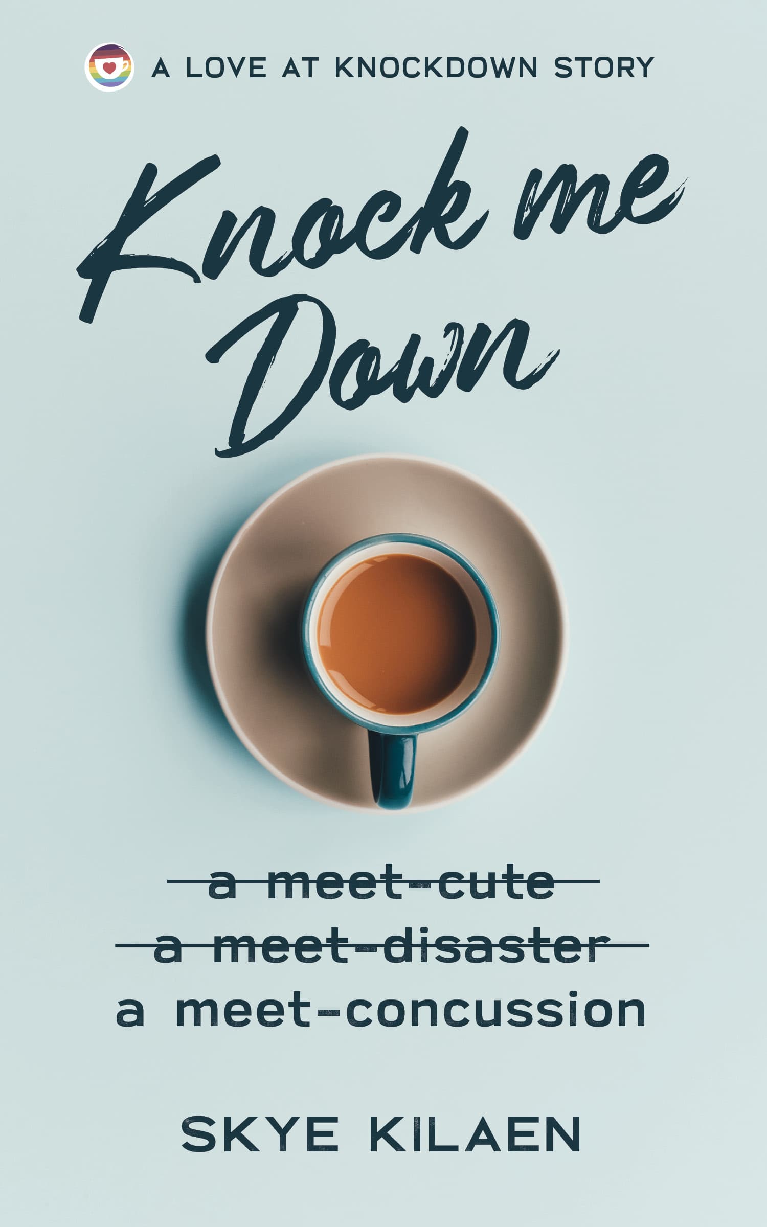 Knock Me Down