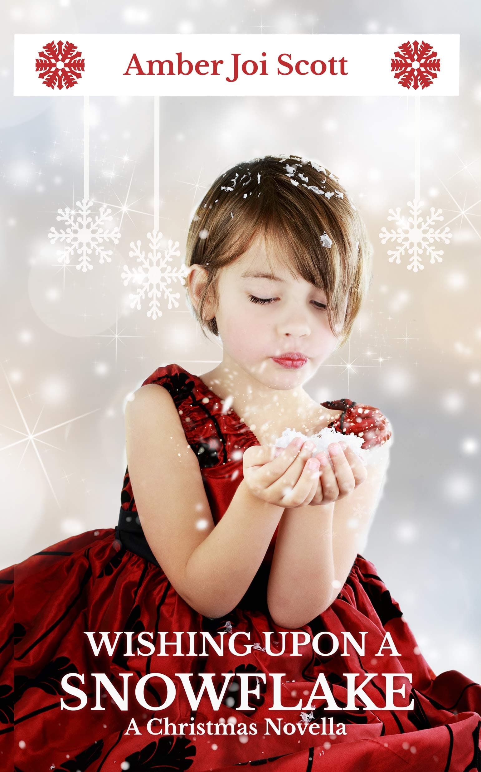 Wishing Upon a Snowflake: A Christmas Novella