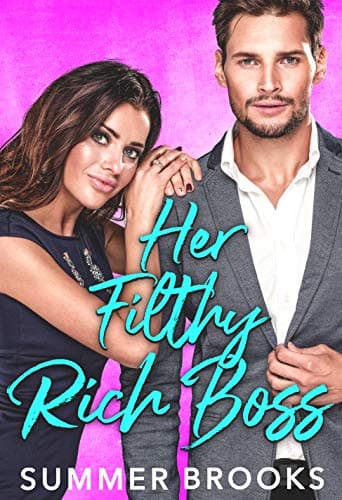 Her Filthy Rich Boss