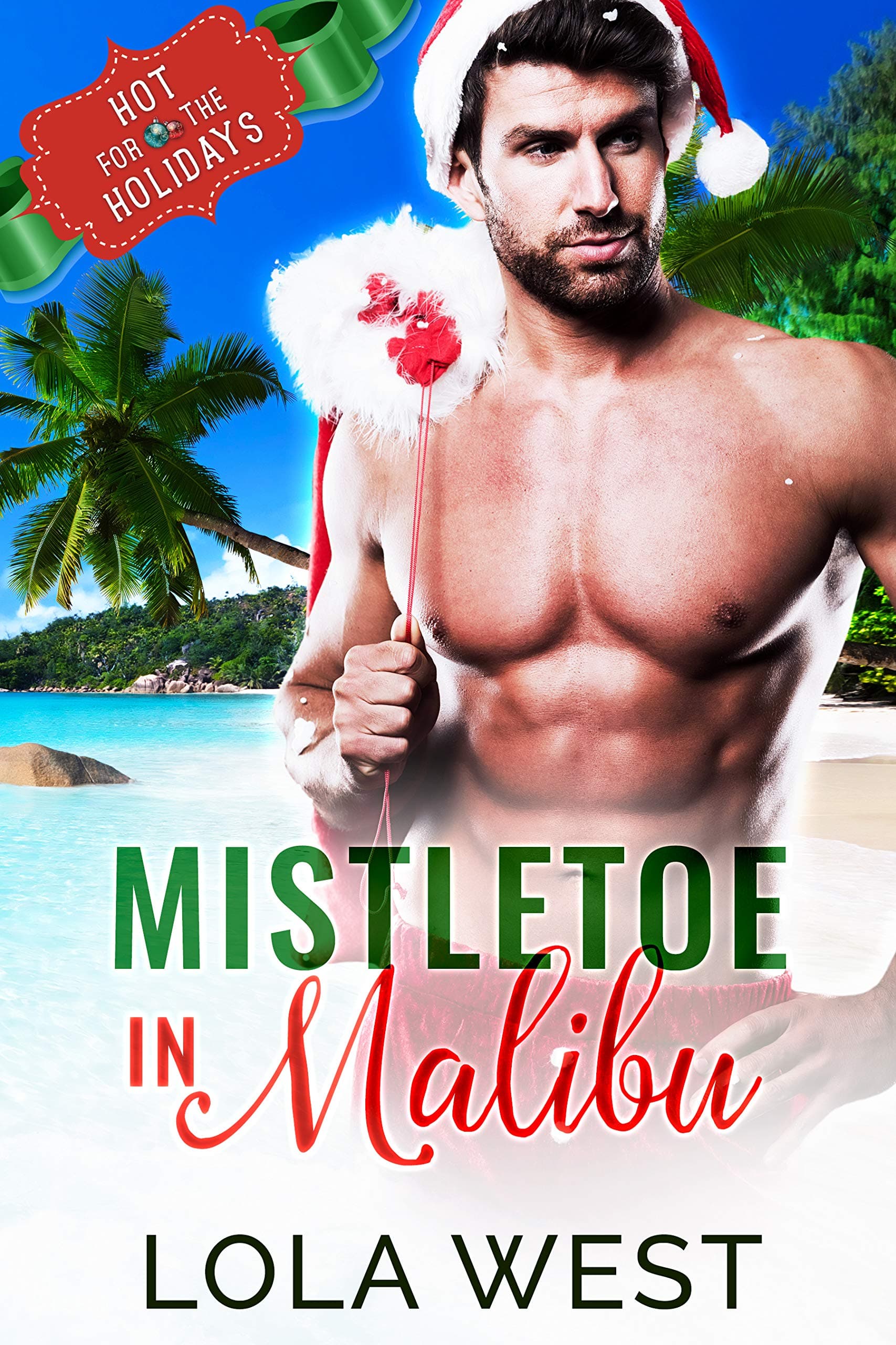 Mistletoe in Malibu