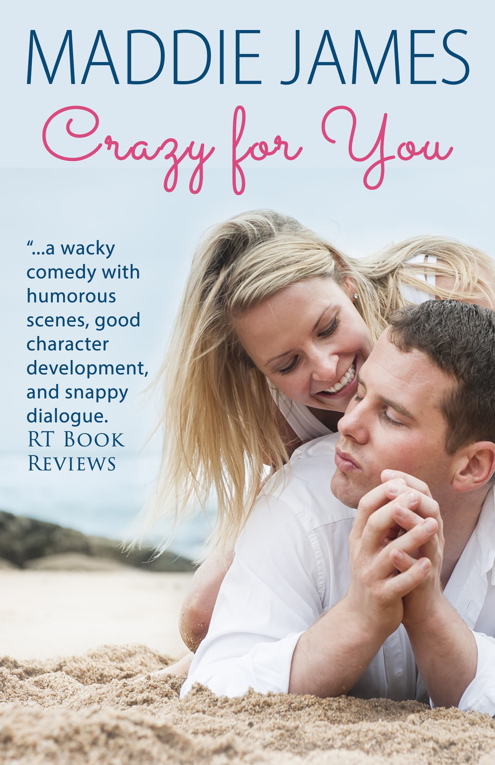 Crazy For You