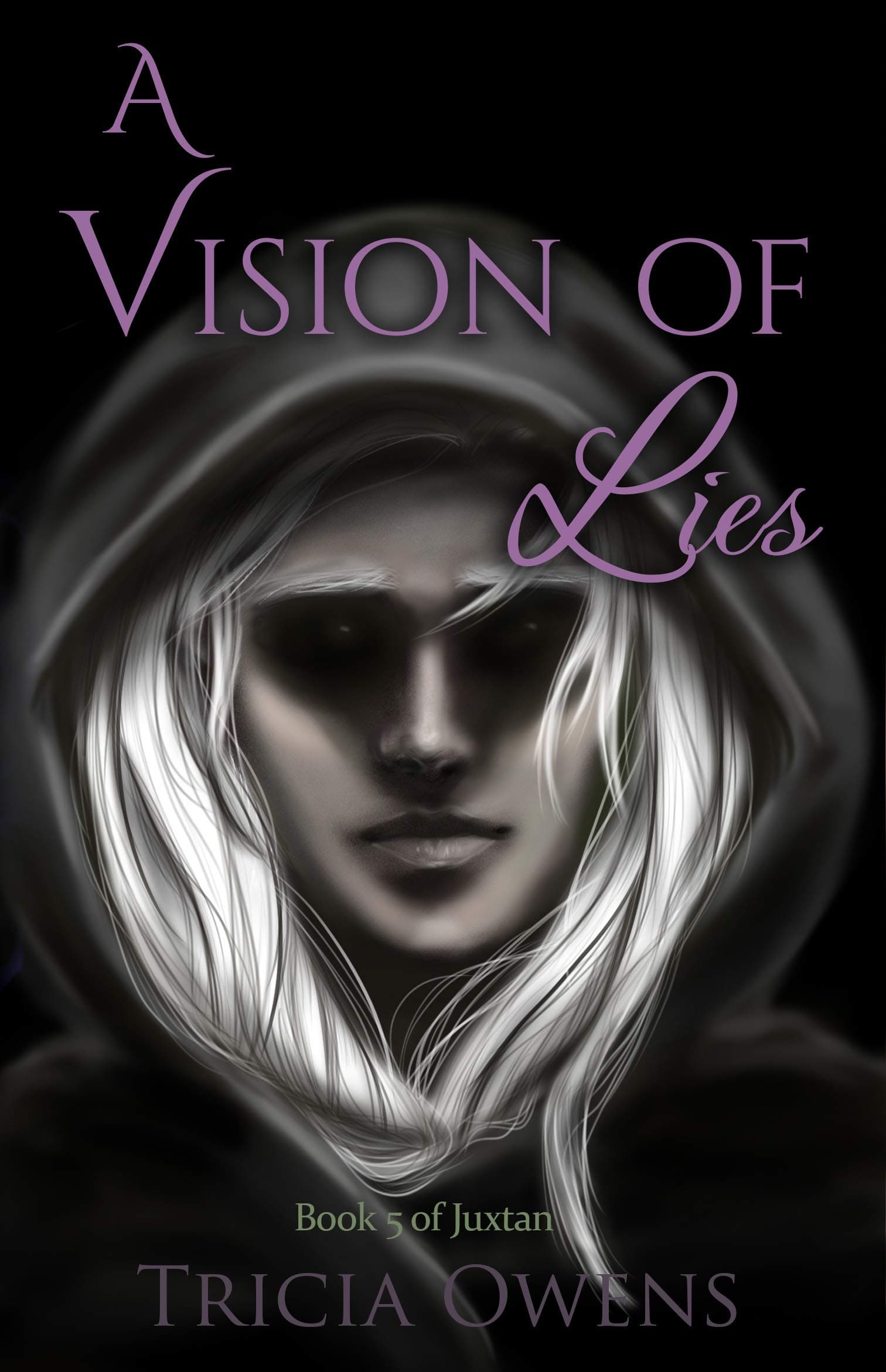 A Vision of Lies (Juxtan #5)