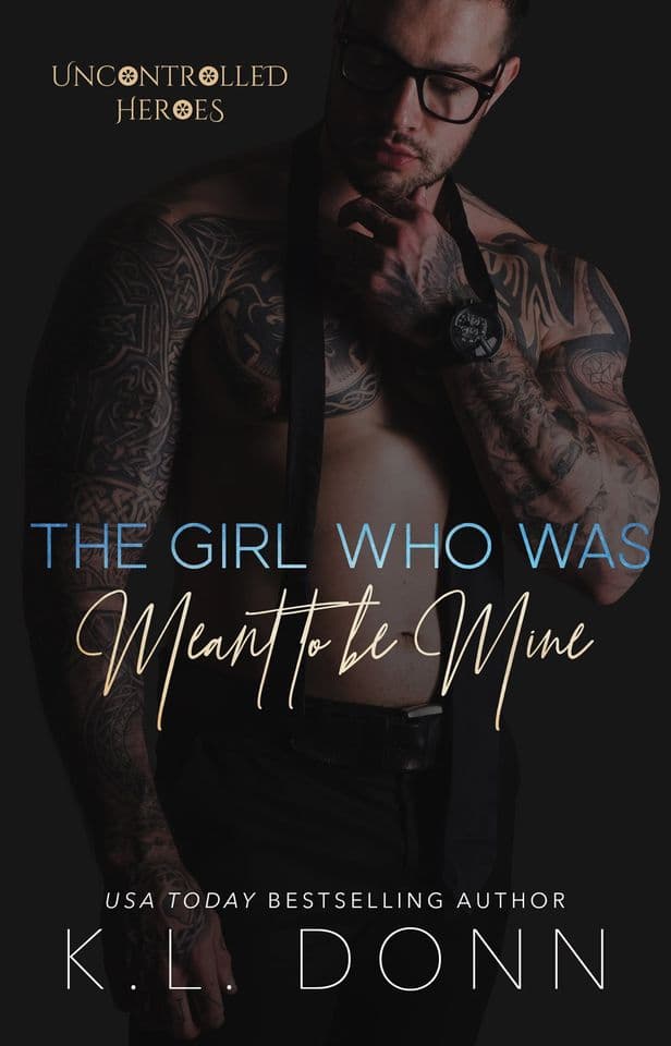 The Girl Who Was Meant to Be Mine