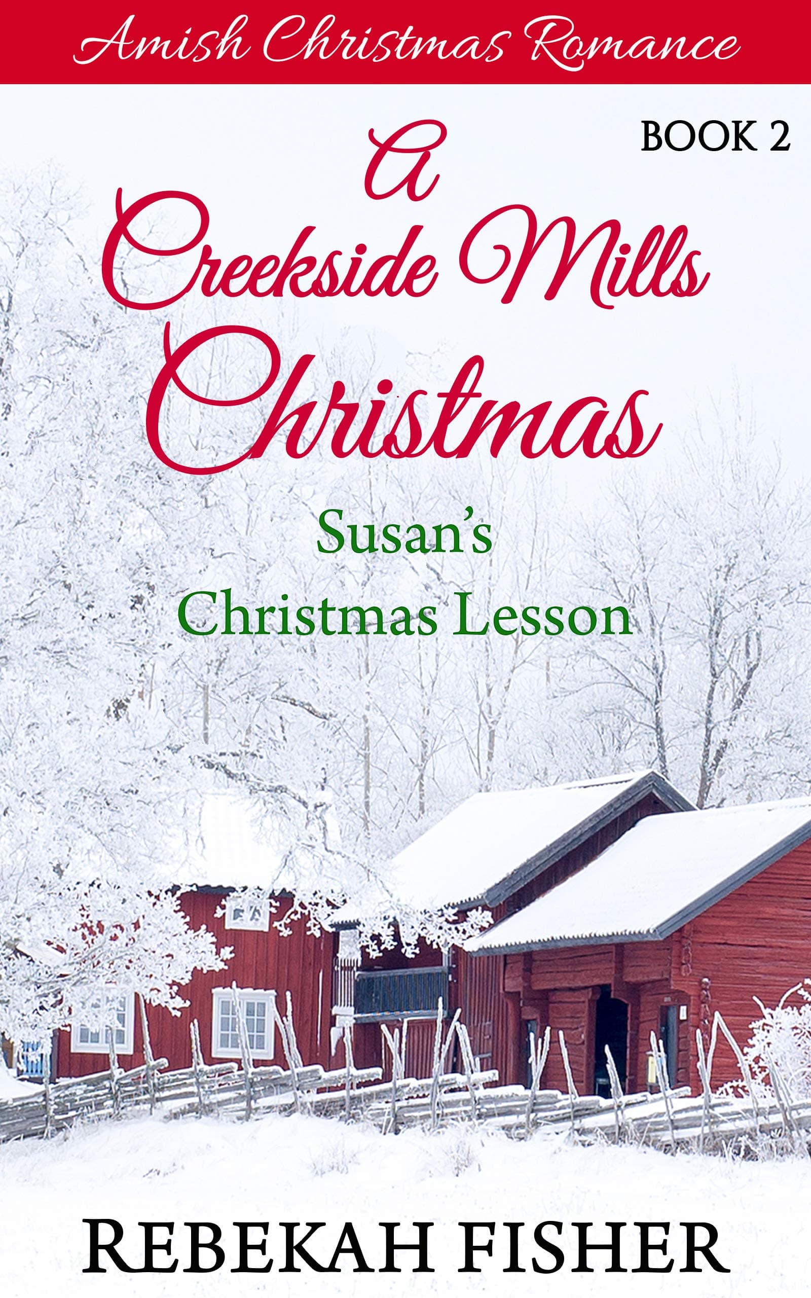 Susan's Christmas Lesson (A Creekside Mills Christmas Book 2)