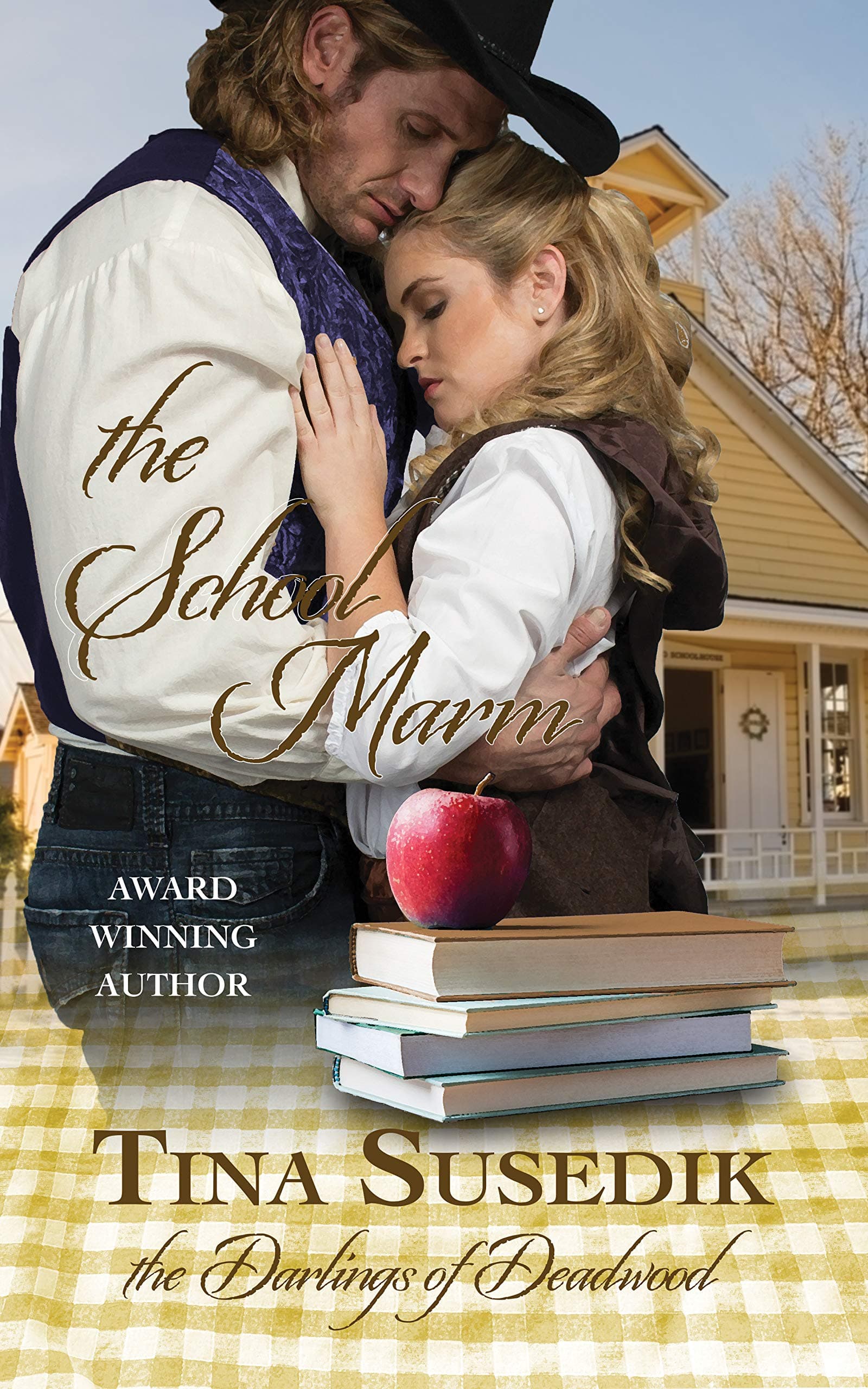 The School Marm: The Darlings of Deadwood