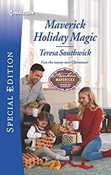 Maverick Holiday Magic (Montana Mavericks: Six Brides for Six Brothers Book 5)
