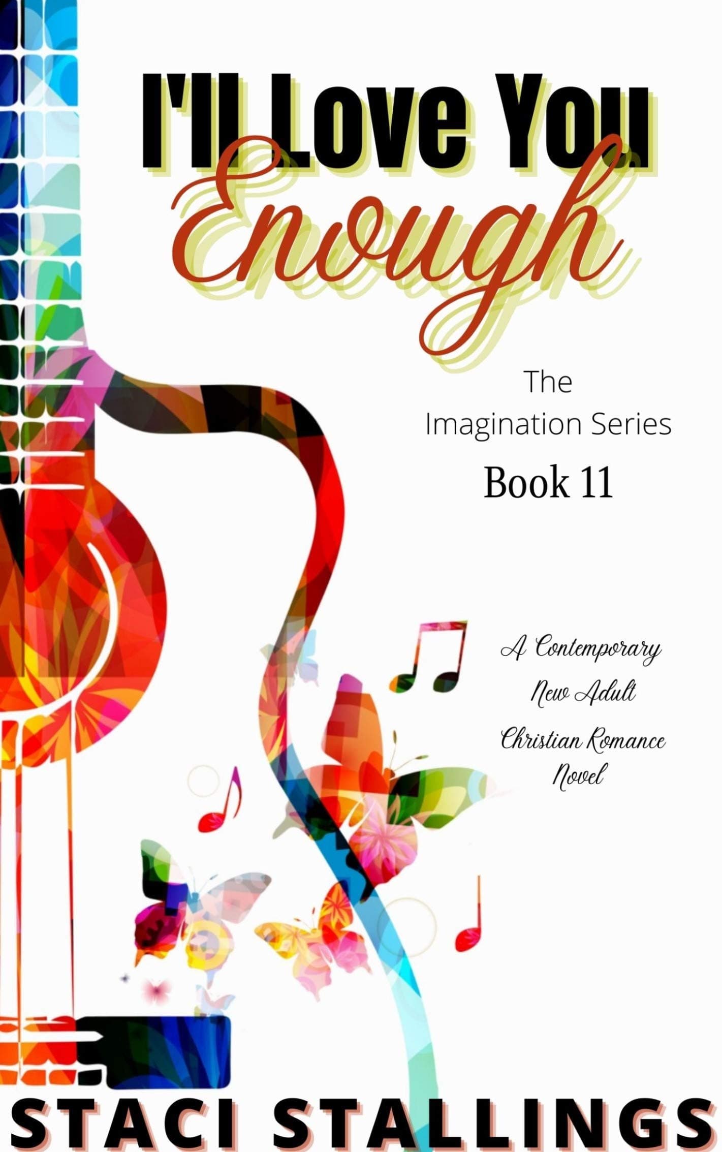 I'll Love You Enough (The Imagination Series Book 11)