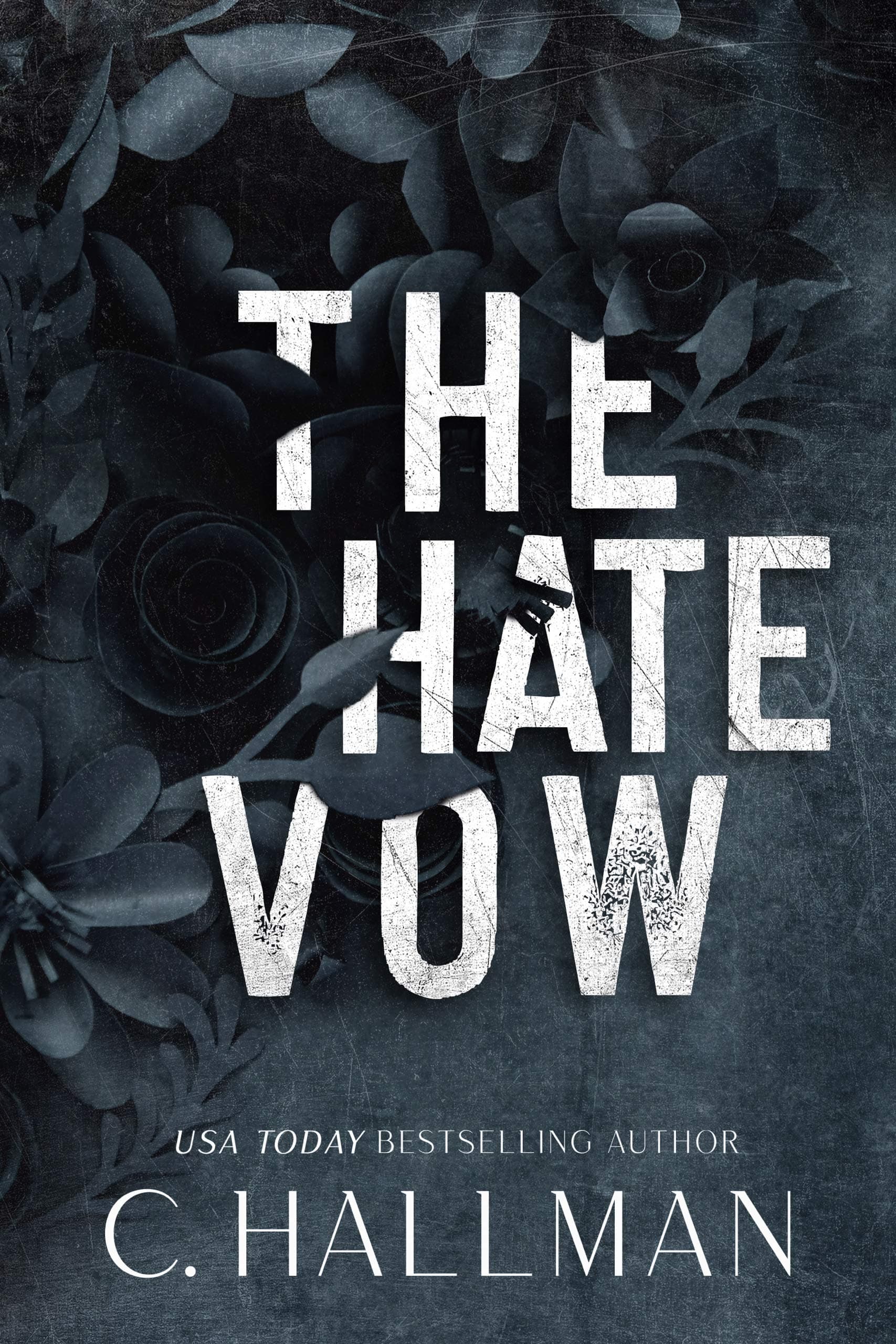 The Hate Vow