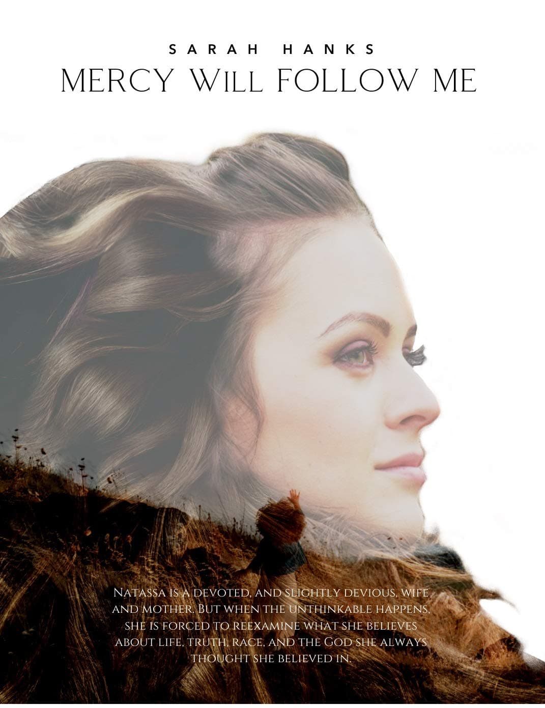 Mercy Will Follow Me
