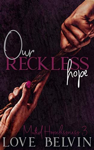 Our Reckless Hope