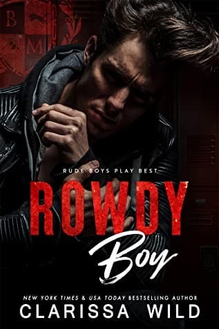 Rowdy Boy (Black Mountain Academy)