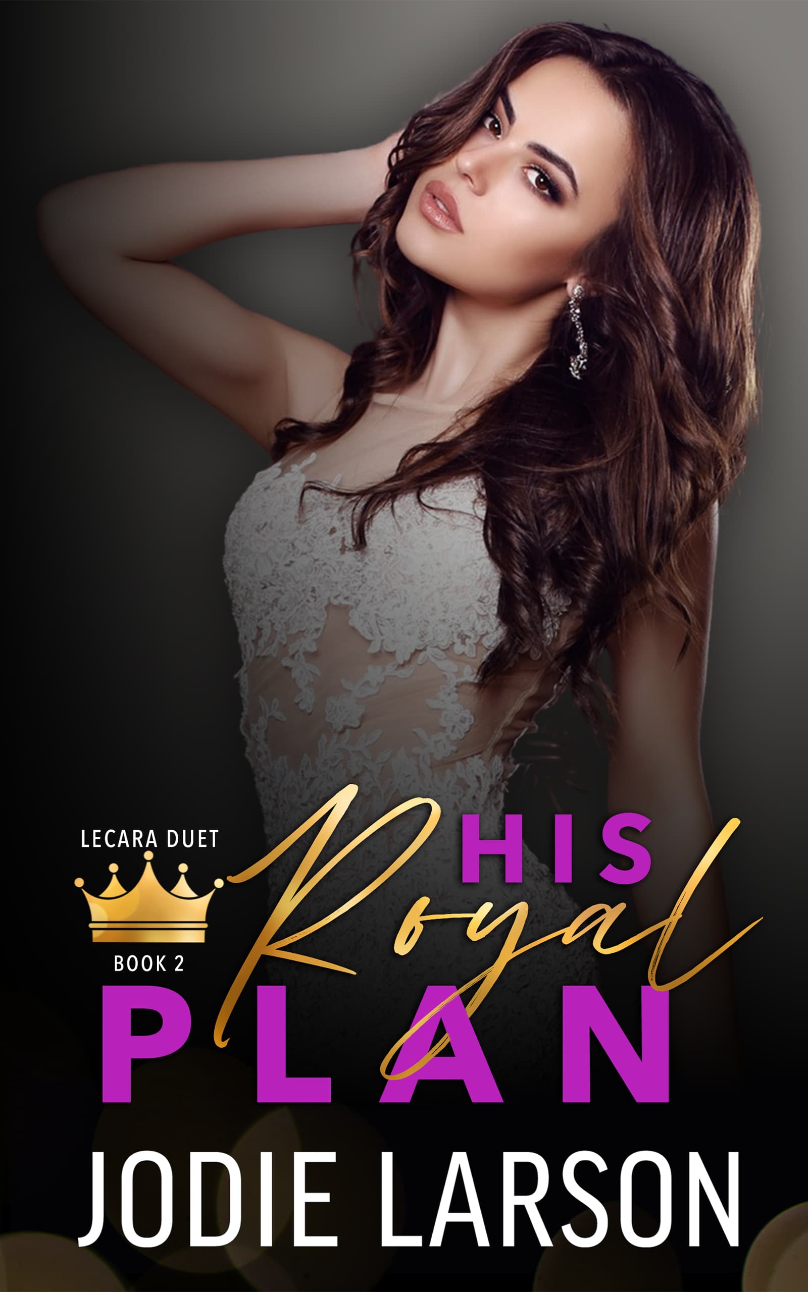 His Royal Plan