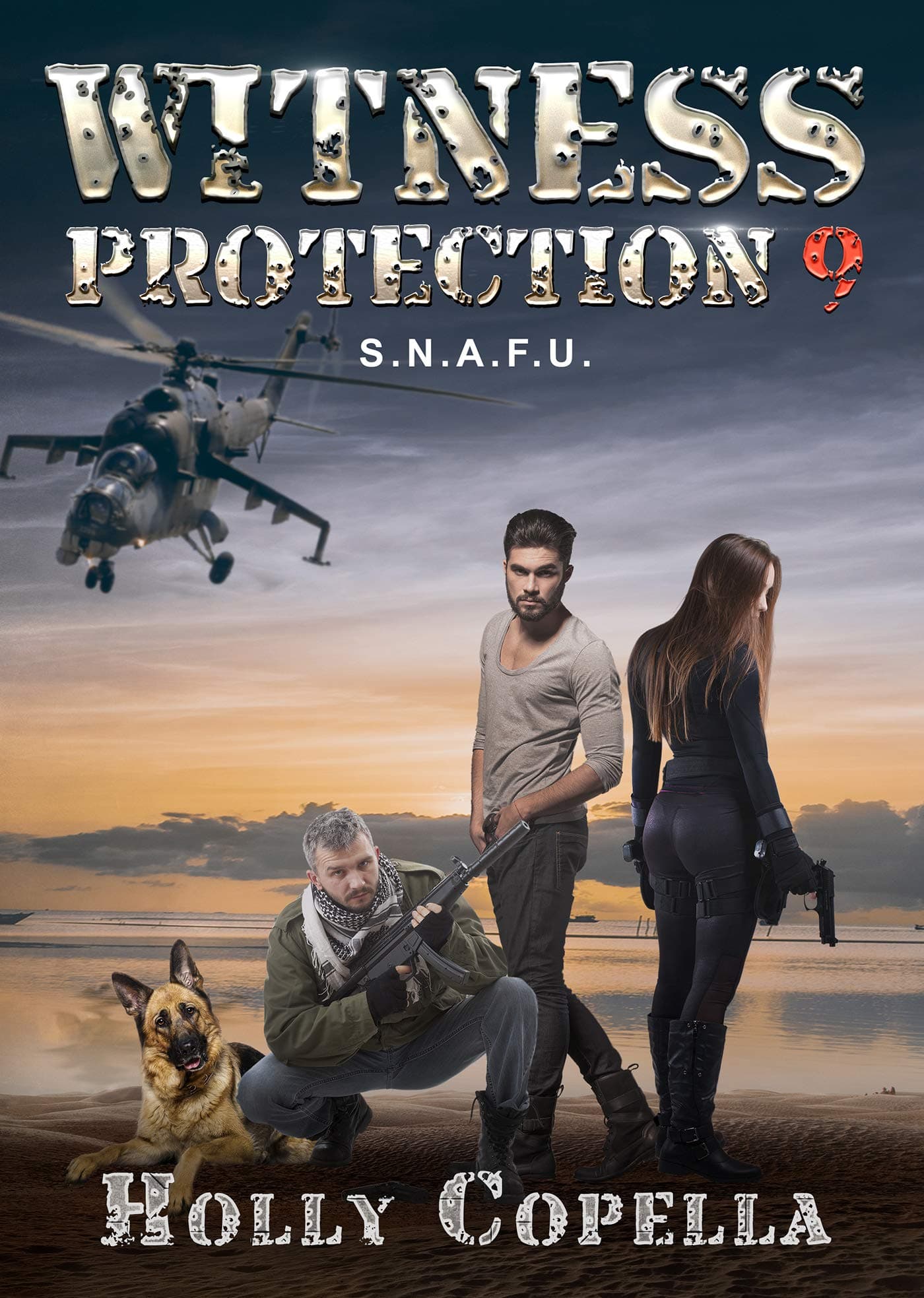 Witness Protection 9: S.N.A.F.U.