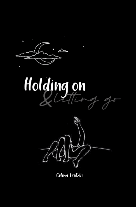 Holding on and letting go