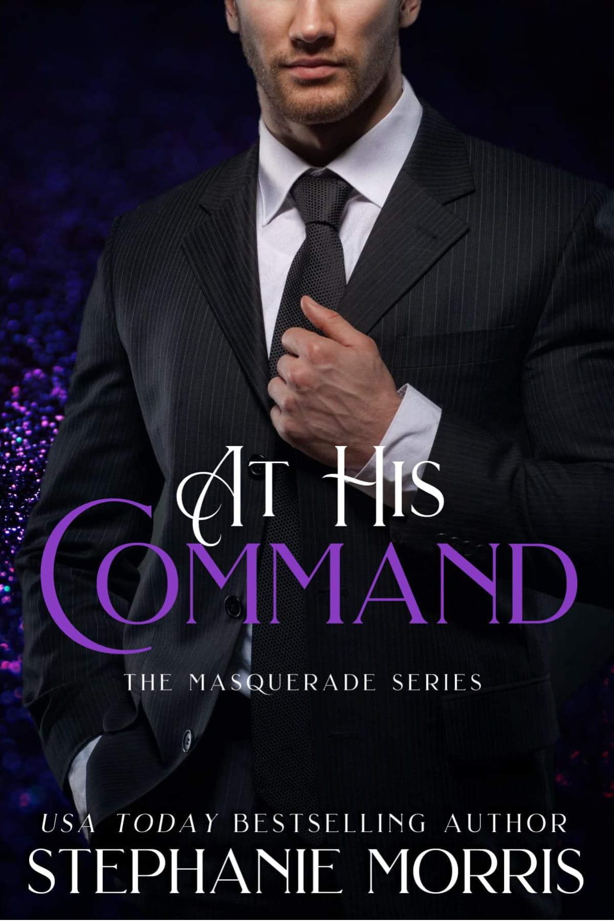 At His Command (The Masquerade Series Book 3)