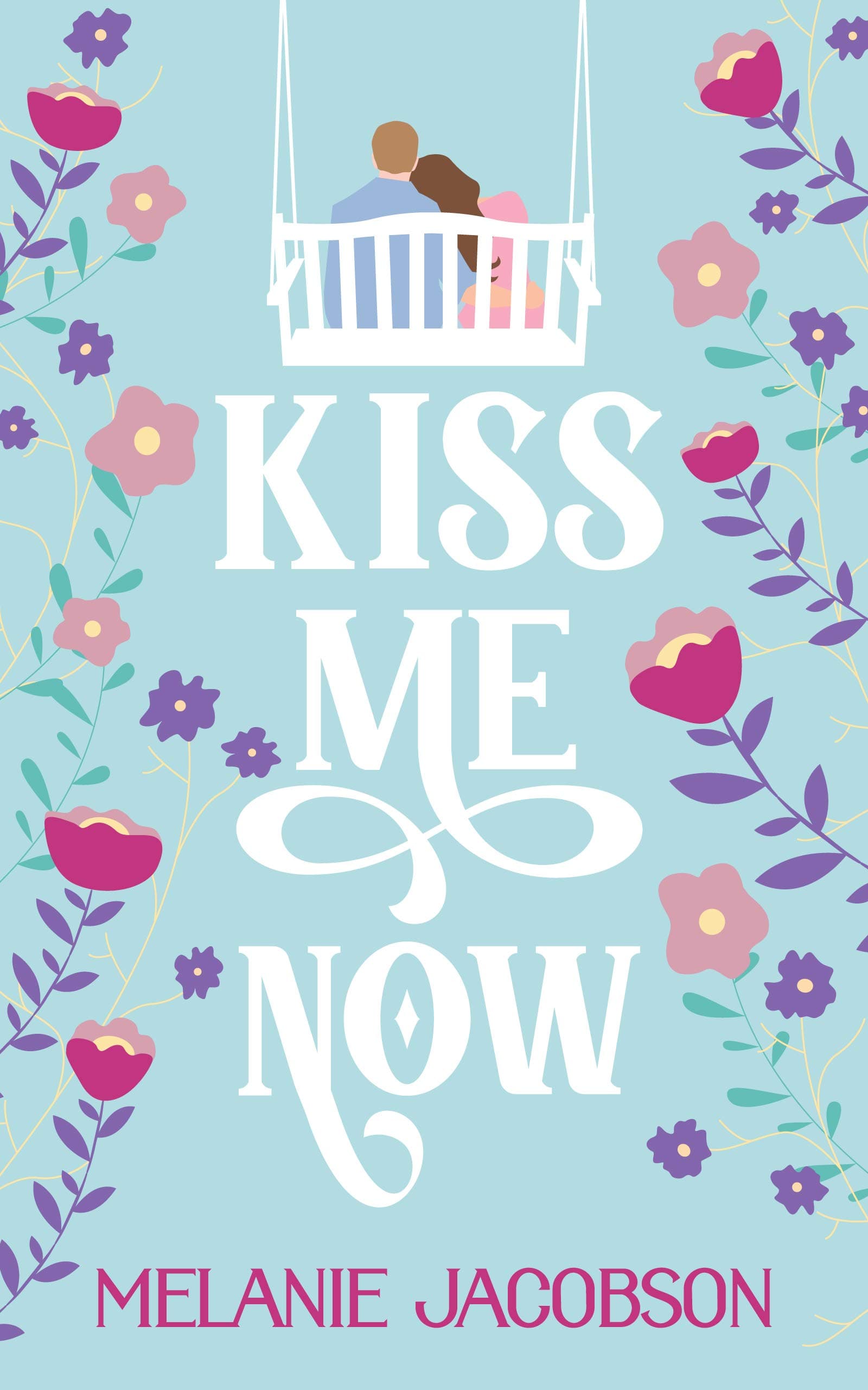 Kiss Me Now