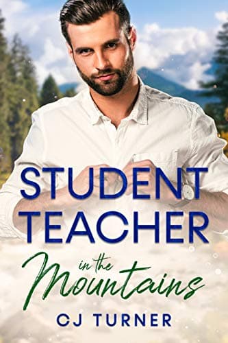 Student Teacher in the Mountains