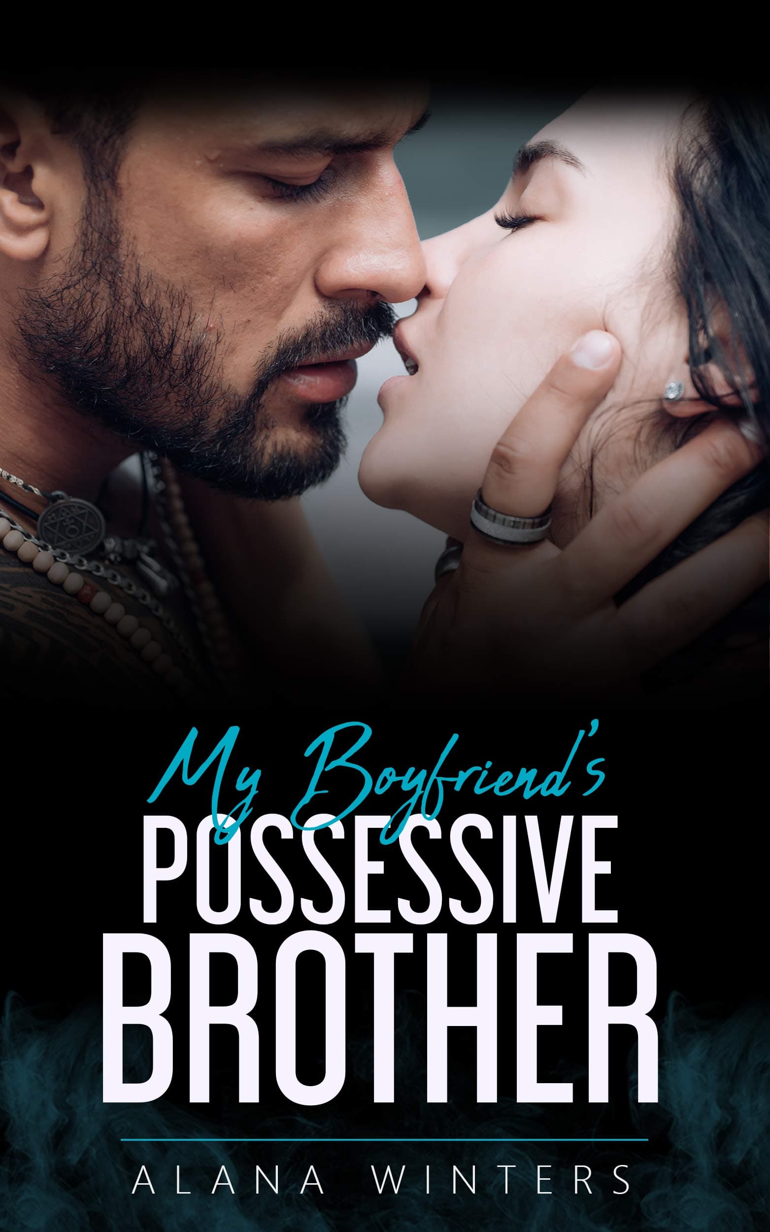 My Boyfriend's Possessive Brother