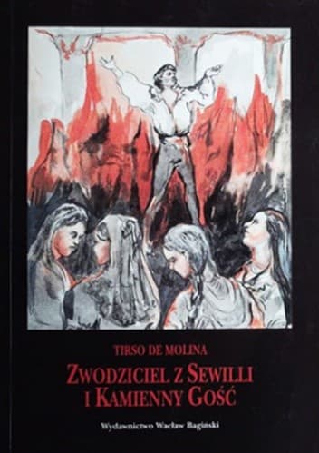 Zwodziciel z Sewilli i Kamienny Gość