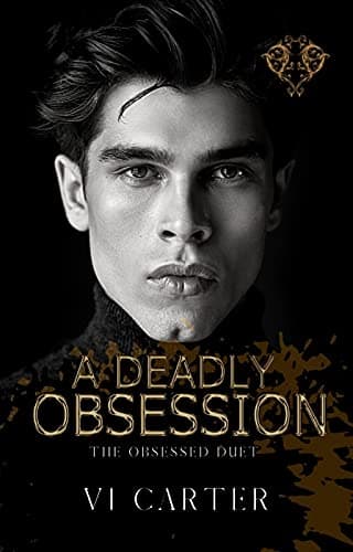 A Deadly Obsession