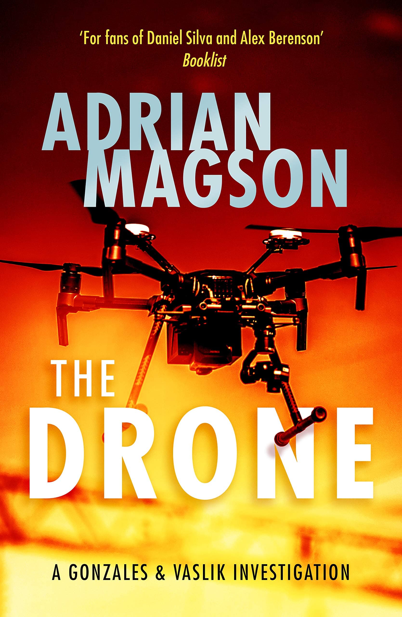 The Drone (The Gonzales & Vaslik Investigations Book 2)