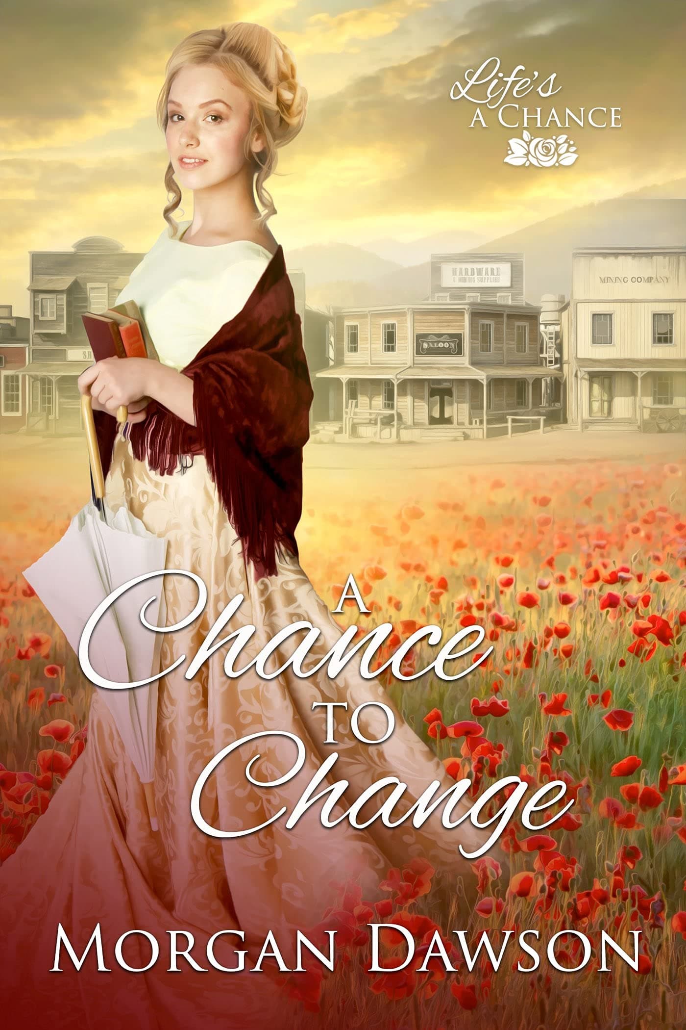 A Chance to Change (Life's a Chance Book 1)