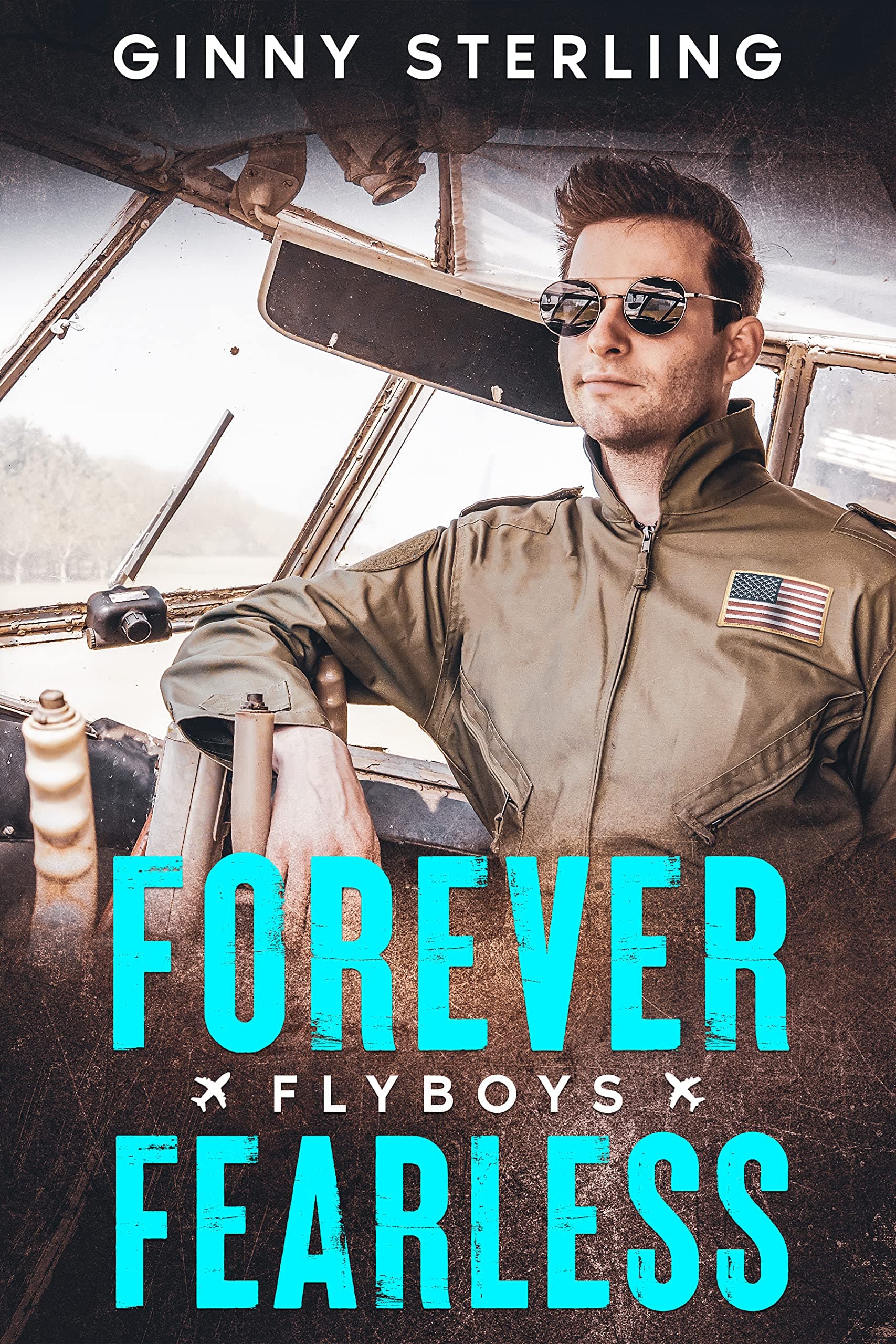 Forever Fearless: Für immer furchtlos: Eine Kleinstadtromanze mit dem besten Freund eines Bruders (Flyboys - Germany)