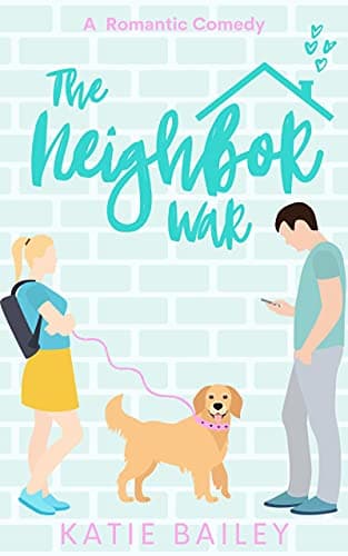 The Neighbor War