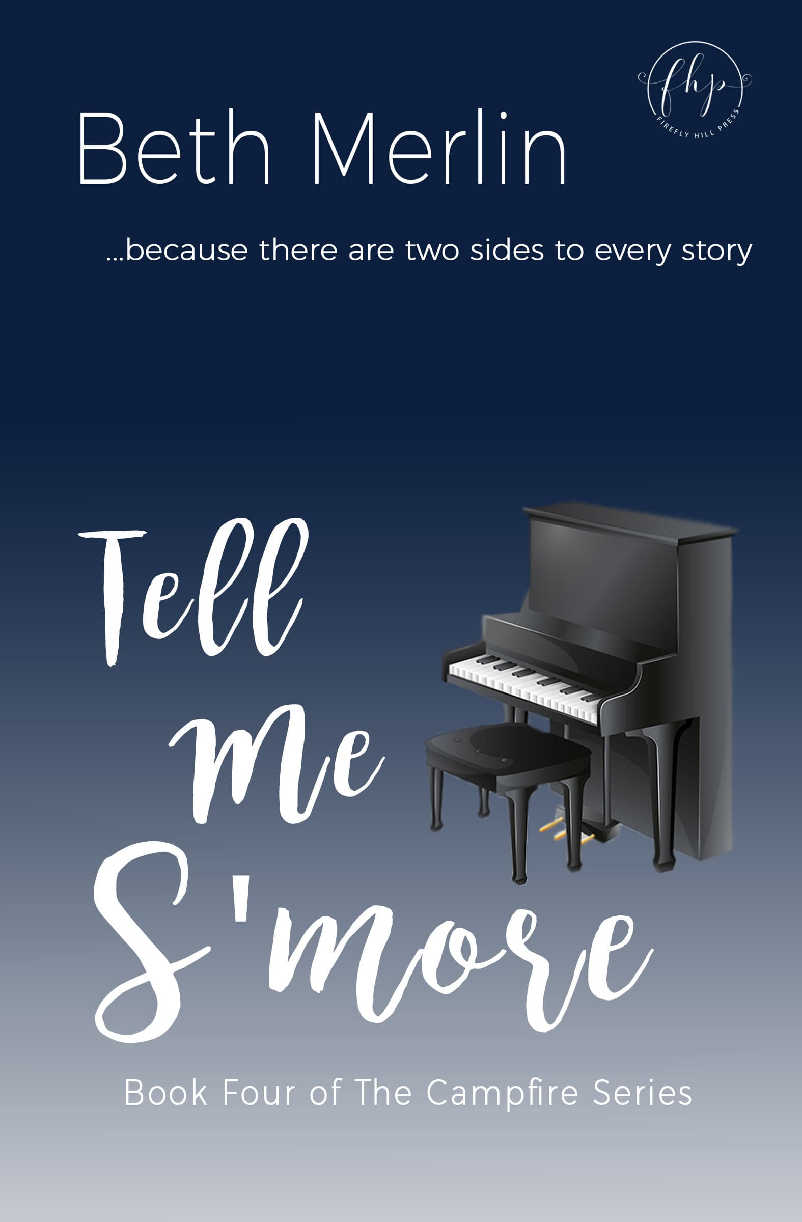 Tell Me S'more (The Campfire Series Book 4)