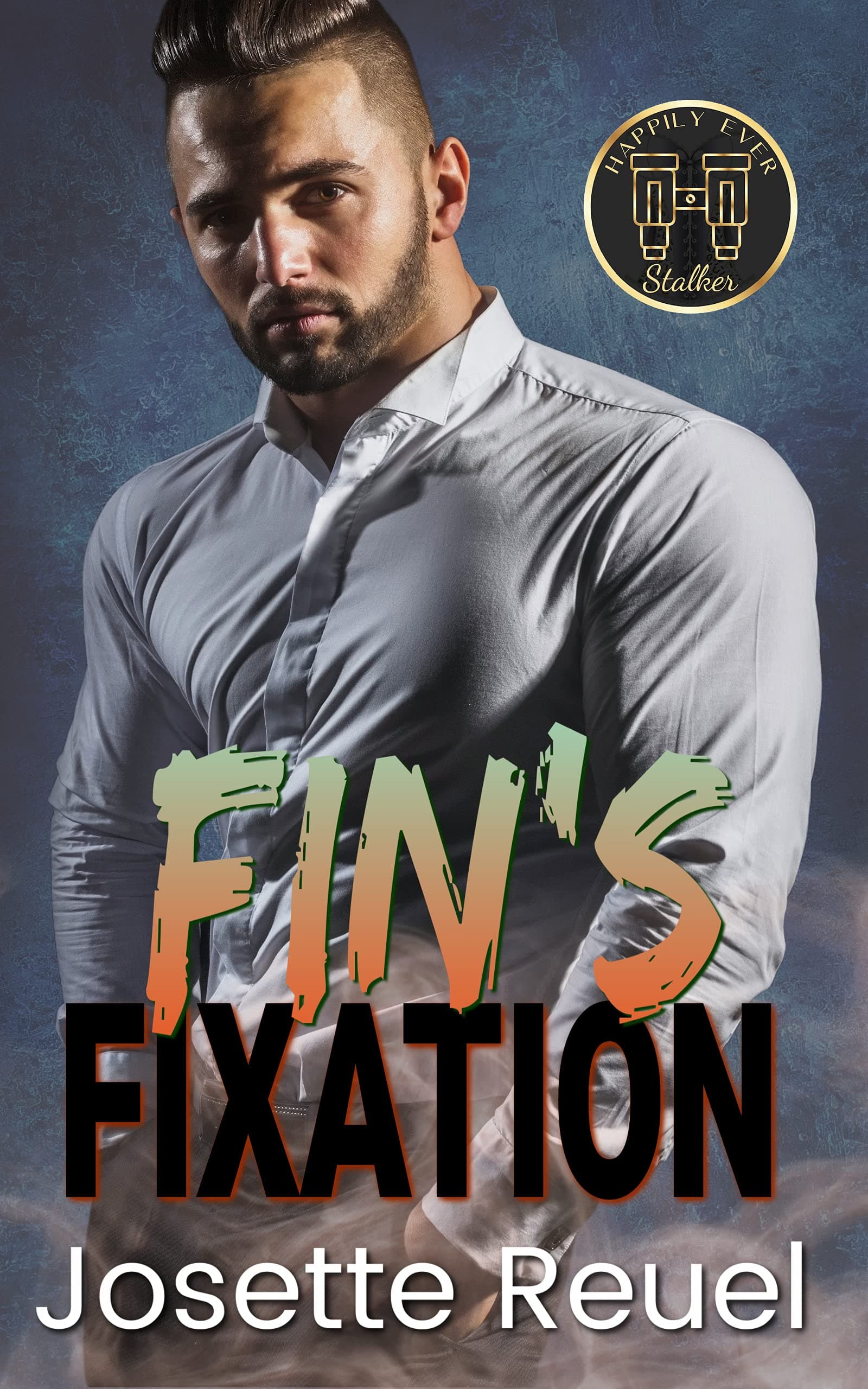 Fin's Fixation: Happily Ever Stalker #4