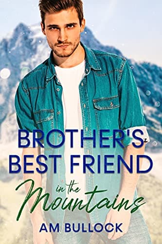 Brother’s Best Friend in the Mountains