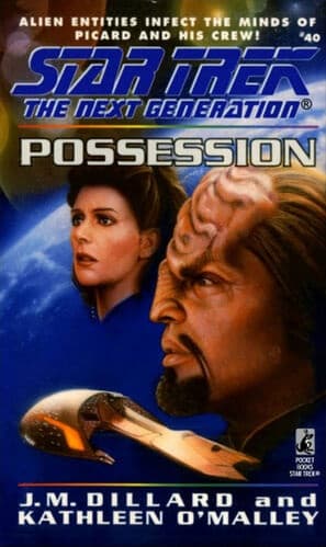 Possession (Star Trek: The Next Generation #40)