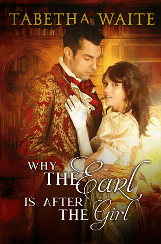Why the Earl is After the Girl