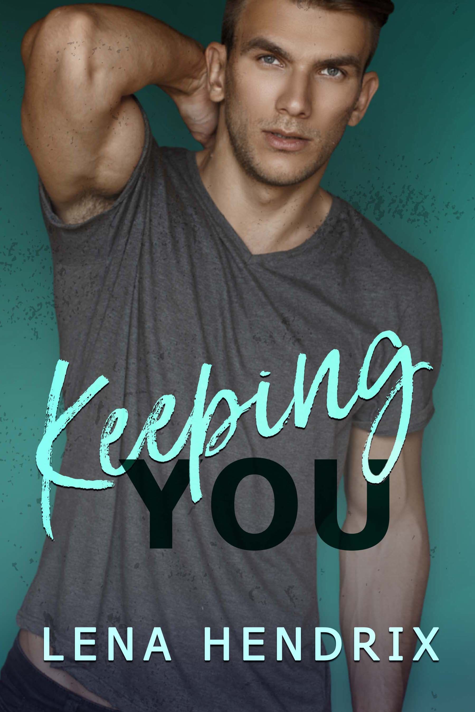 Keeping You: Chikalu Falls, Buch 2