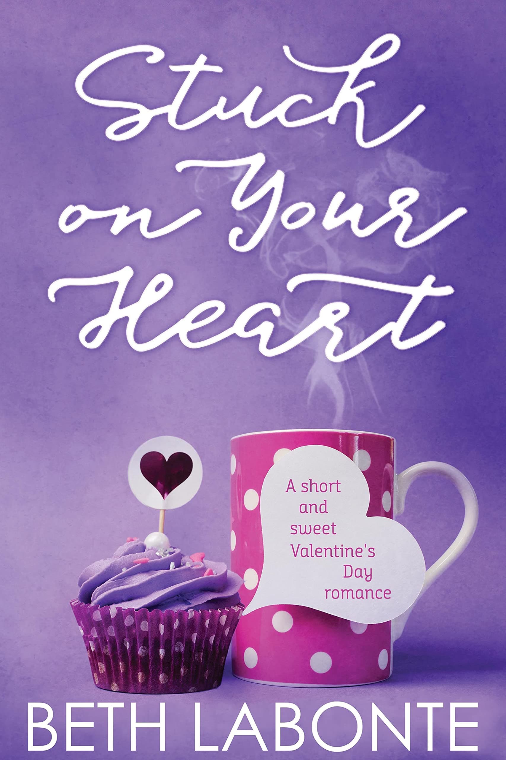Stuck on Your Heart