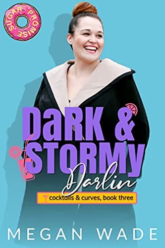 Dark & Stormy Darlin’